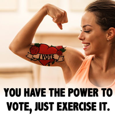 You Have the Power to Vote Meme